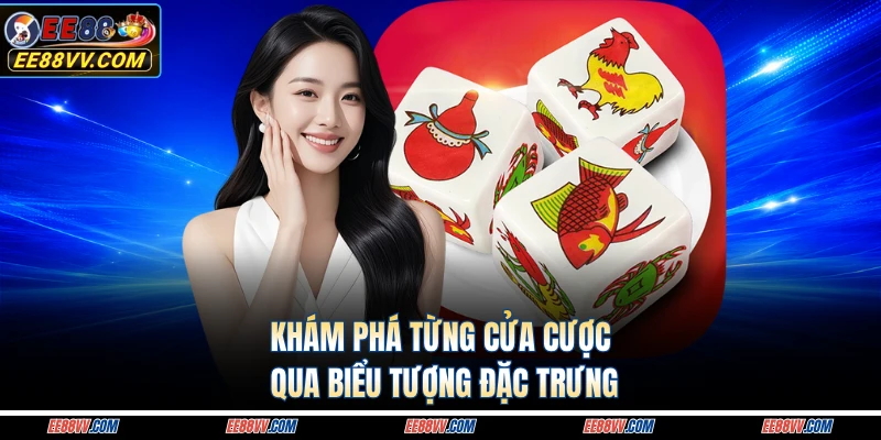Khám phá từng cửa cược qua biểu tượng đặc trưng