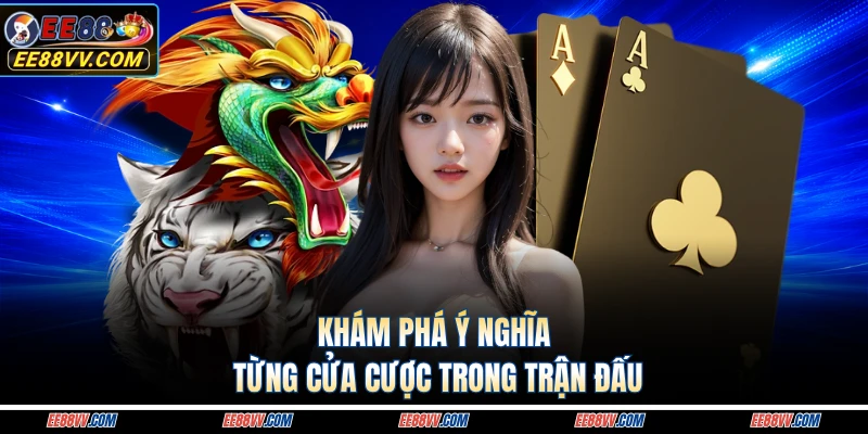 Khám phá ý nghĩa từng cửa cược trong trận đấu